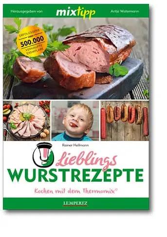 mixtipp: Lieblings-Wurstrezepte