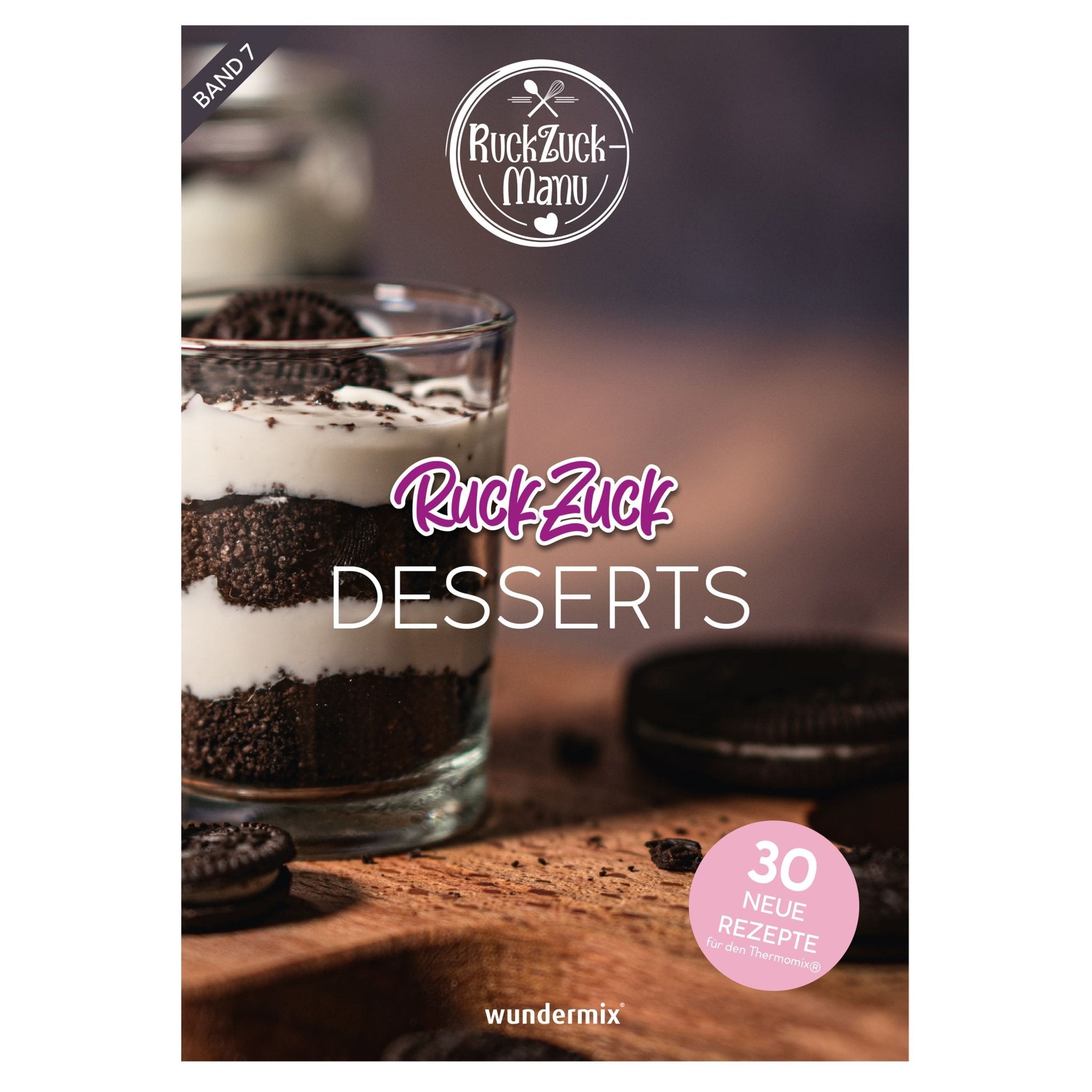 Desserts RuckZuck | Tome 7