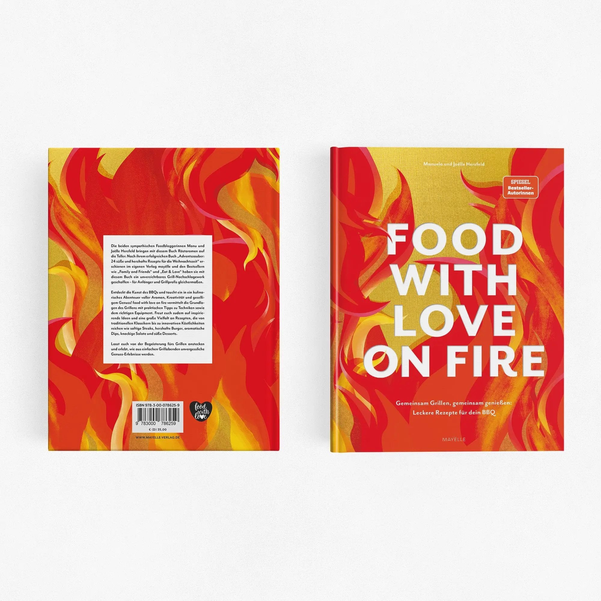 food with love on fire: Gemeinsam grillen, gemeinsam genießen
