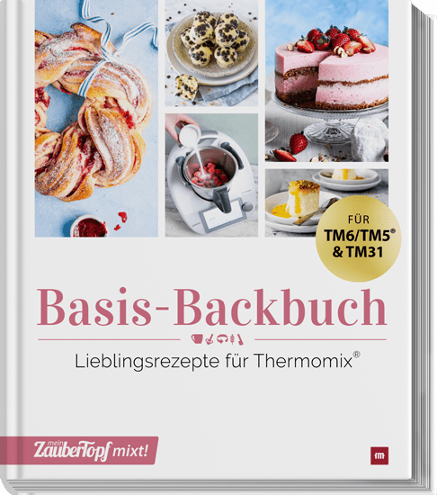 mein ZauberTopf mixt! Basis Backbuch