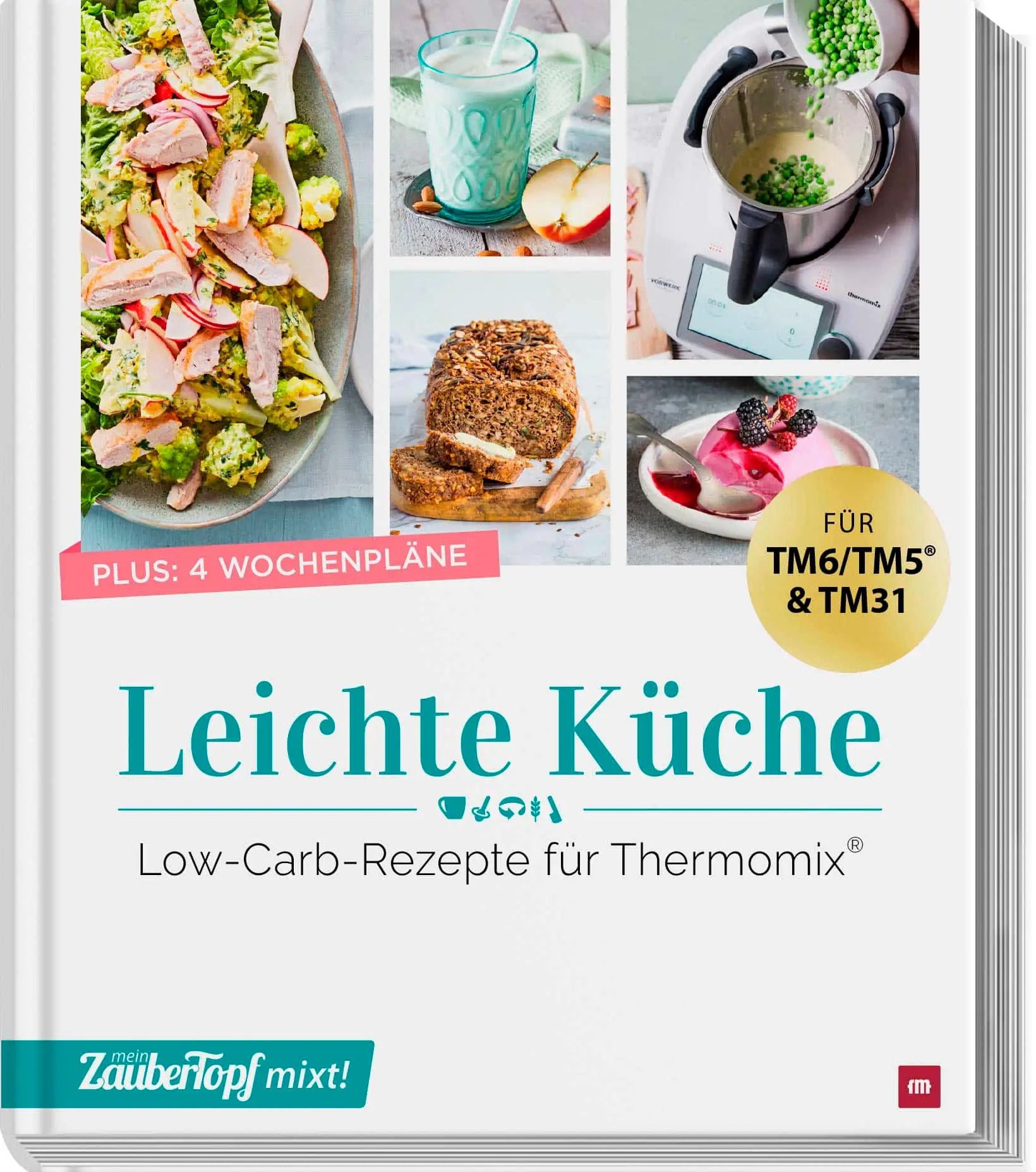 mein ZauberTopf mixes! Light cuisine - low-carb recipes for Thermomix