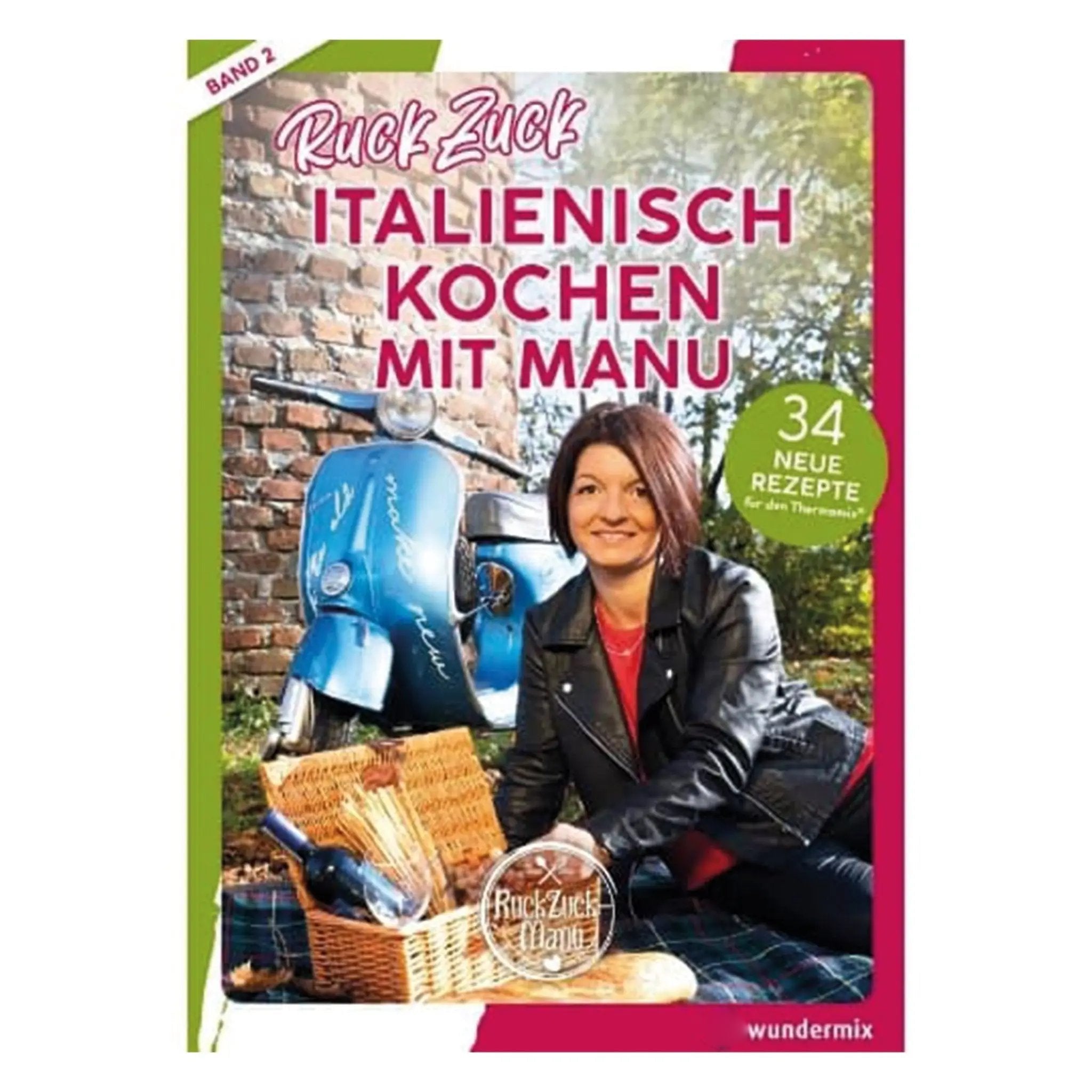 RuckZuck Italienisch Kochen mit Manu | Band 2